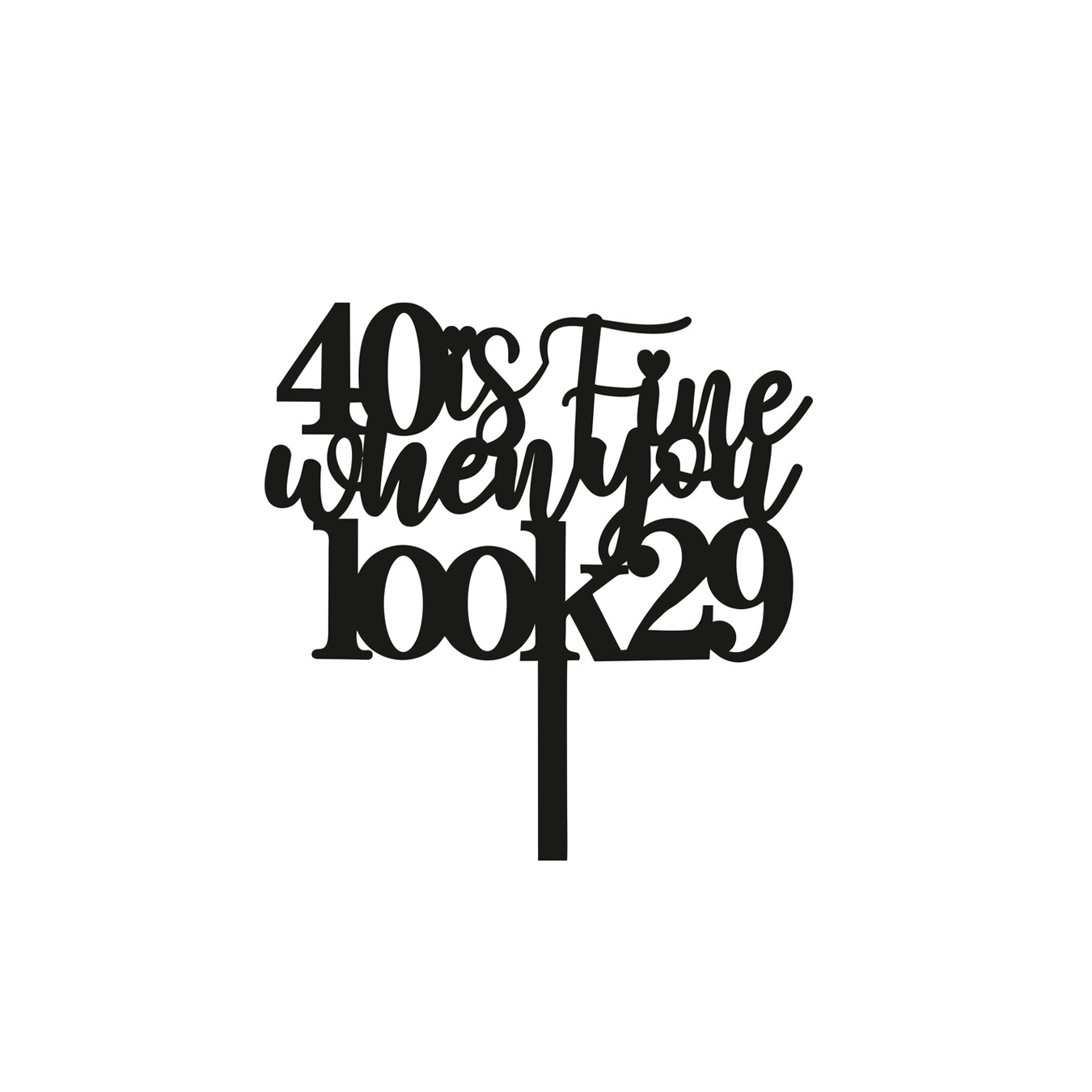 40 Fine