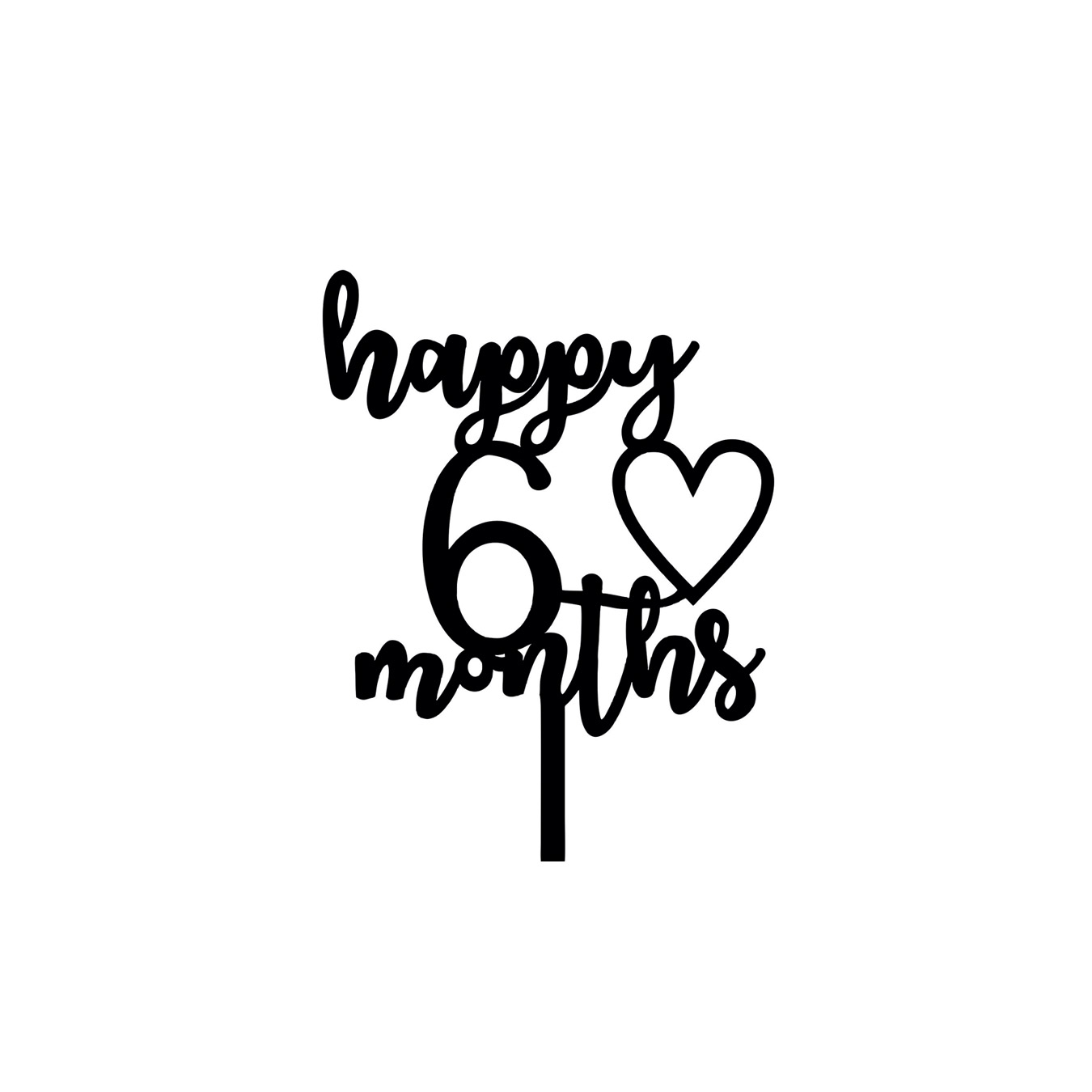 Happy six months