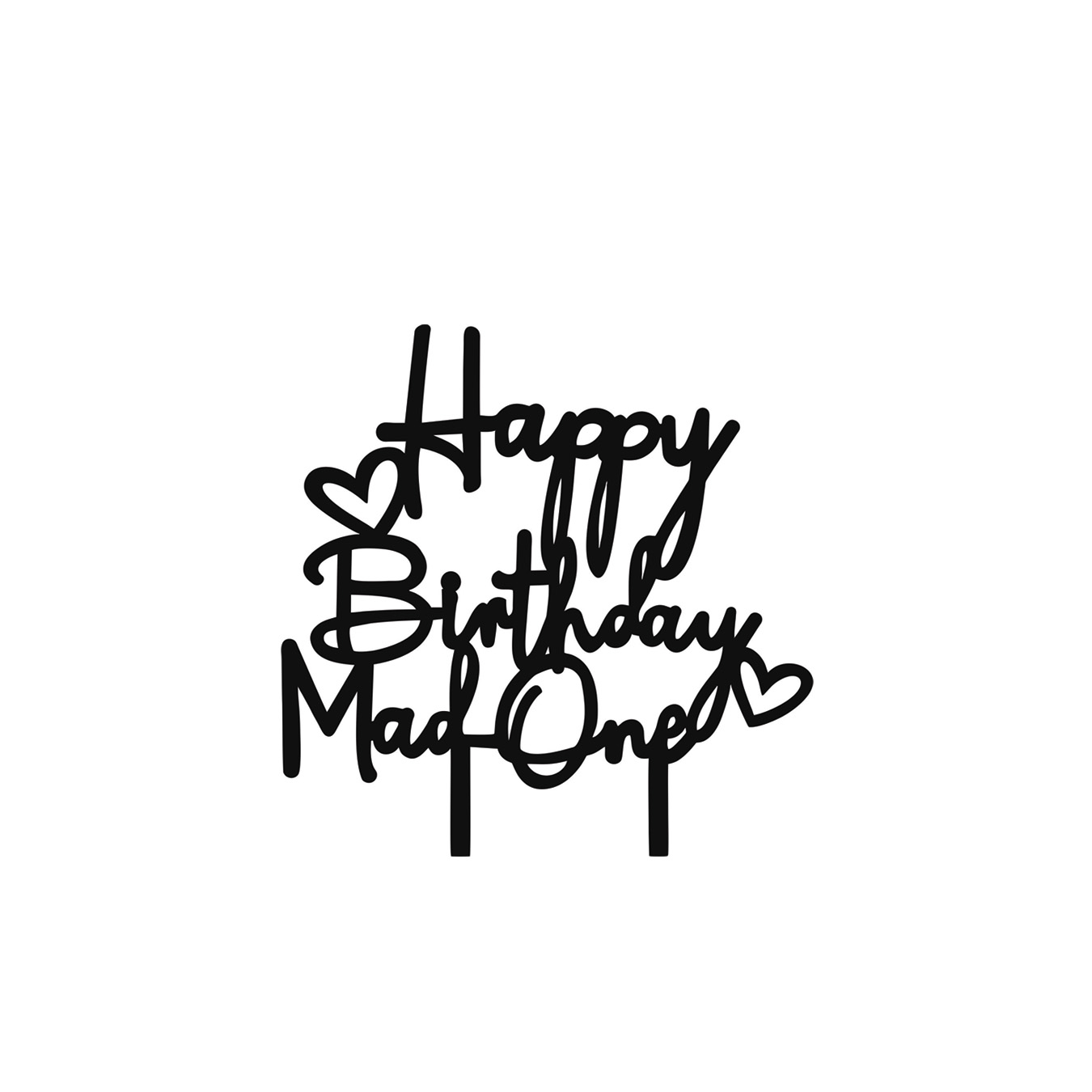 Mad one (Happy Birthday)